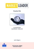 Market Leader: Practice File: Elementary Business English артикул 743d.